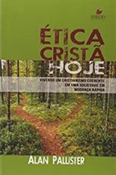 Ética Cristã hoje