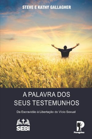 A Palavra dos Seus Testemunhos - Ebook