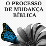 O Processo de Mudança Bíblica