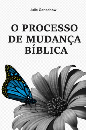 Ebook – O Processo de Mudança Bíblica