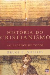 História do Cristianismo ao alcance de todos