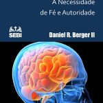 Ebook – Doença Mental: A Necessidade de Fé e Autoridade: Volume 1